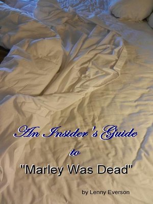 cover image of An Insider's Guide to "Marley Was Dead"
